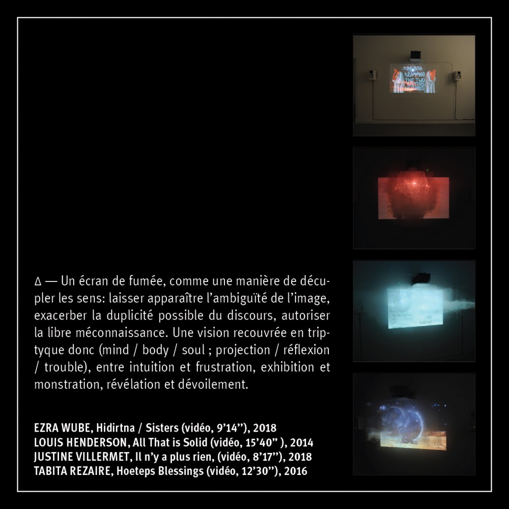 (fumée) | ∆ ––
Dispositifs développés par Mawena Yehouessi
https://mawenayehouessi.fr/